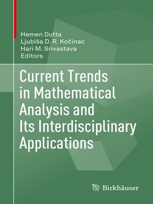 cover image of Current Trends in Mathematical Analysis and Its Interdisciplinary Applications